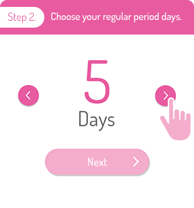 Step 2.Choose your regular period days.